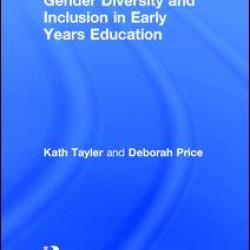 Gender Diversity and Inclusion in Early Years Education
