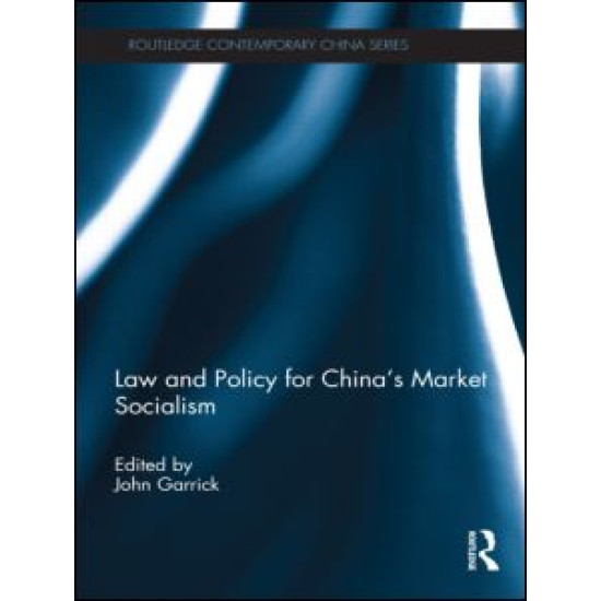 Law and Policy for China's Market Socialism Law and Policy for China's Market Socialism