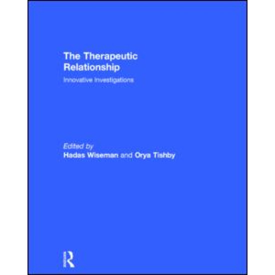 The Therapeutic Relationship The Therapeutic Relationship