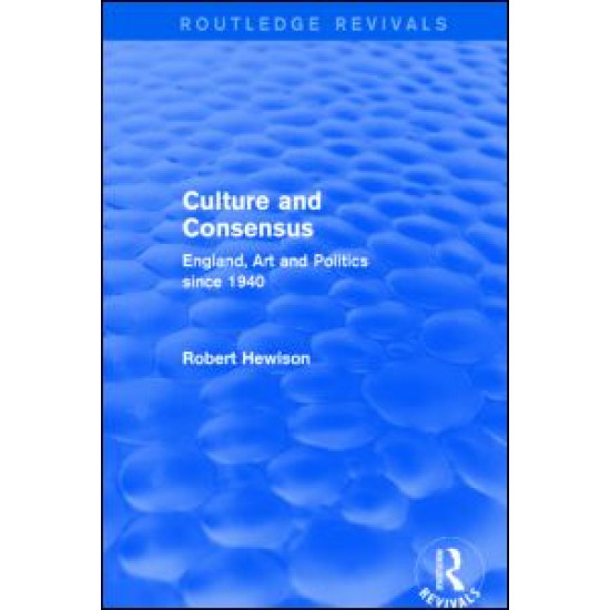 Culture and Consensus (Routledge Revivals) Culture and Consensus (Routledge Revivals)