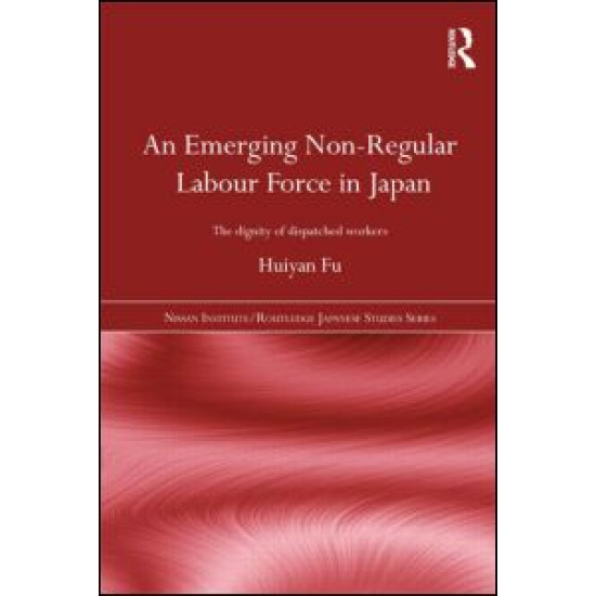 An Emerging Non-Regular Labour Force in Japan An Emerging Non-Regular Labour Force in Japan