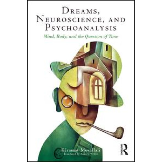 Dreams, Neuroscience, and Psychoanalysis Dreams, Neuroscience, and Psychoanalysis