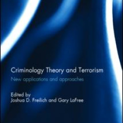 Criminology Theory and Terrorism