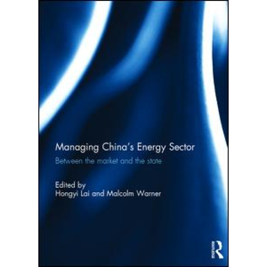 Managing China's Energy Sector Managing China's Energy Sector