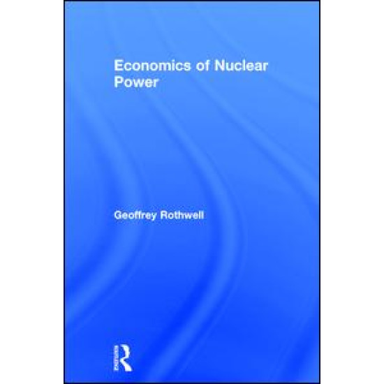 Economics of Nuclear Power Economics of Nuclear Power