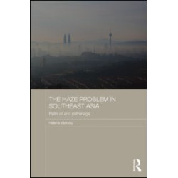 The Haze Problem in Southeast Asia The Haze Problem in Southeast Asia