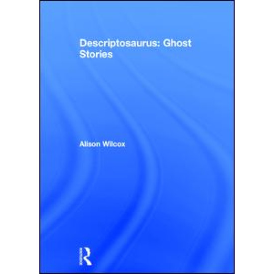 Descriptosaurus: Ghost Stories Descriptosaurus: Ghost Stories