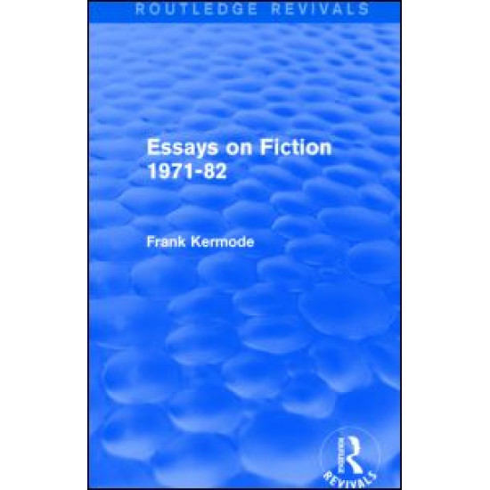 Essays on Fiction 1971-82 (Routledge Revivals) Essays on Fiction 1971-82 (Routledge Revivals)