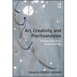 Art, Creativity, and Psychoanalysis