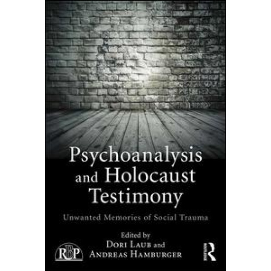 Psychoanalysis and Holocaust Testimony