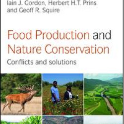 Food Production and Nature Conservation Food Production and Nature Conservation