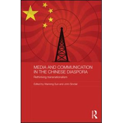 Media and Communication in the Chinese Diaspora