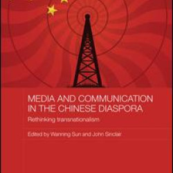 Media and Communication in the Chinese Diaspora