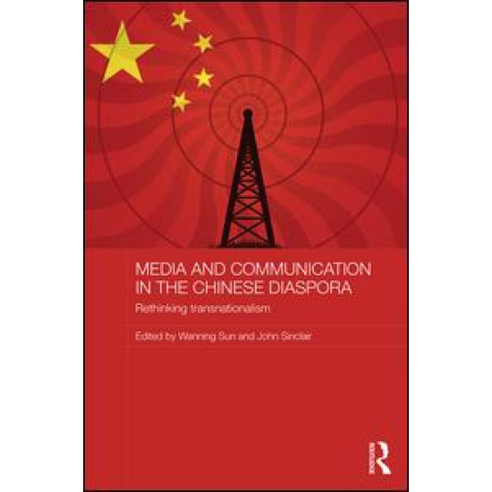 Media and Communication in the Chinese Diaspora Media and Communication in the Chinese Diaspora