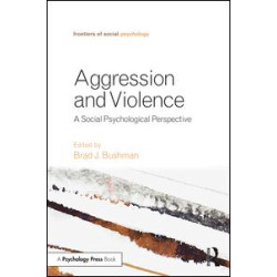 Aggression and Violence Aggression and Violence