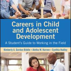 Careers in Child and Adolescent Development