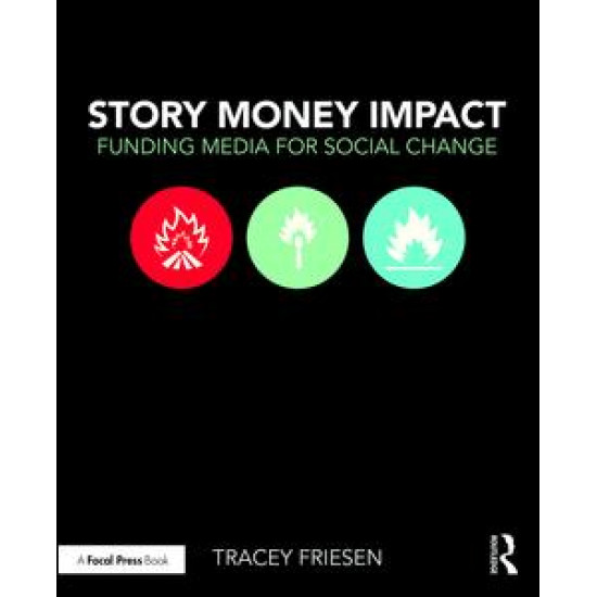 Story Money Impact: Funding Media for Social Change