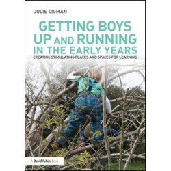 Getting Boys Up and Running in the Early Years