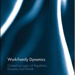 Work-Family Dynamics Work-Family Dynamics