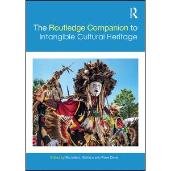 The Routledge Companion to Intangible Cultural Heritage