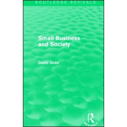 Small Business and Society (Routledge Revivals) Small Business and Society (Routledge Revivals)