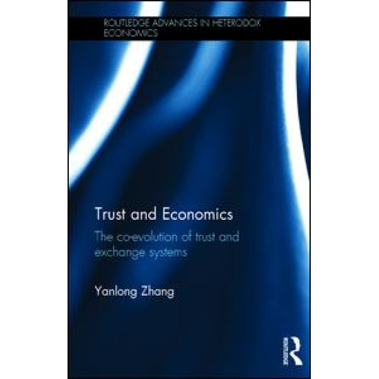 Trust and Economics Trust and Economics