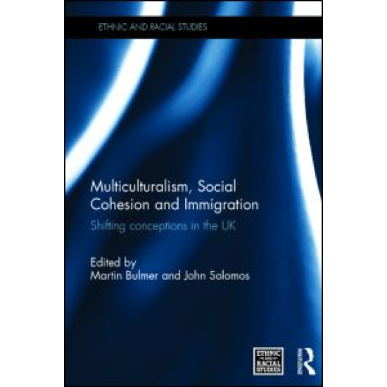 Multiculturalism, Social Cohesion and Immigration Multiculturalism, Social Cohesion and Immigration