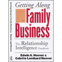 Getting Along in Family Business Getting Along in Family Business