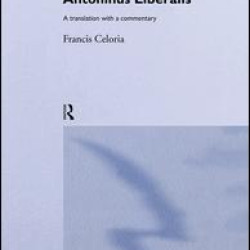 The Metamorphoses of Antoninus Liberalis The Metamorphoses of Antoninus Liberalis