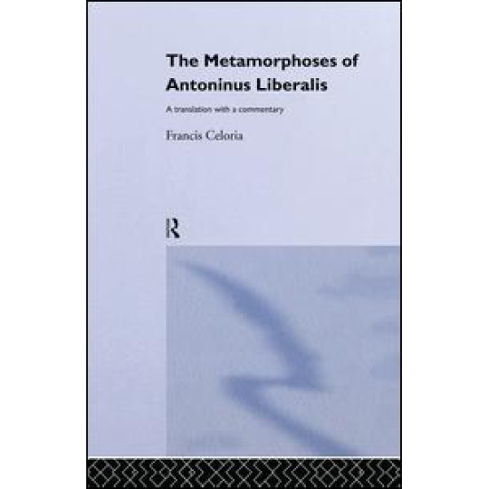 The Metamorphoses of Antoninus Liberalis