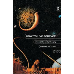 How to Live Forever How to Live Forever