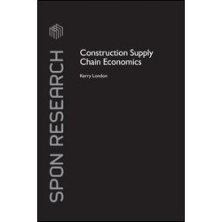 Construction Supply Chain Economics Construction Supply Chain Economics