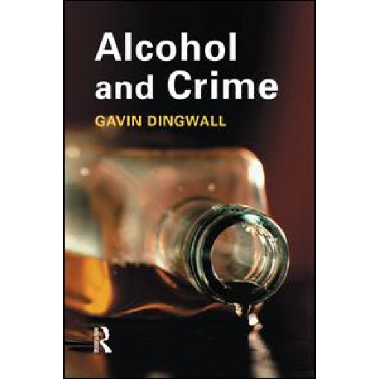 Alcohol and Crime Alcohol and Crime