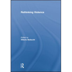 Rethinking Violence