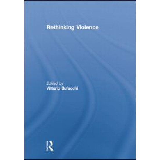 Rethinking Violence Rethinking Violence