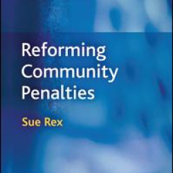Reforming Community Penalties Reforming Community Penalties