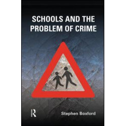 Schools and the Problem of Crime