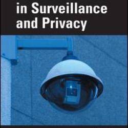 New Directions in Surveillance and Privacy