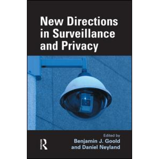 New Directions in Surveillance and Privacy New Directions in Surveillance and Privacy