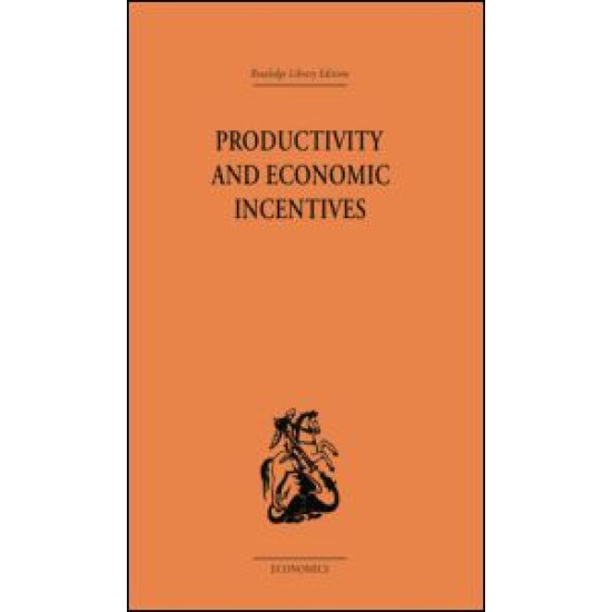 Productivity and Economic Incentives