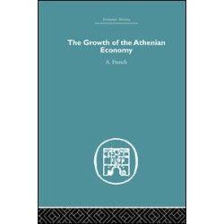 The Growth of the Athenian Economy The Growth of the Athenian Economy