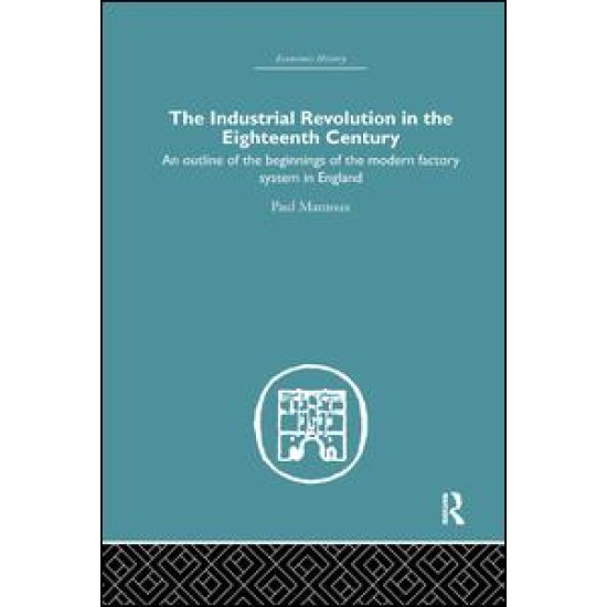 The Industrial Revolution in the Eighteenth Century