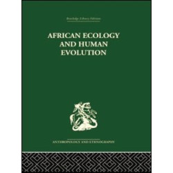 African Ecology and Human Evolution African Ecology and Human Evolution