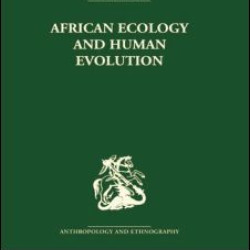African Ecology and Human Evolution