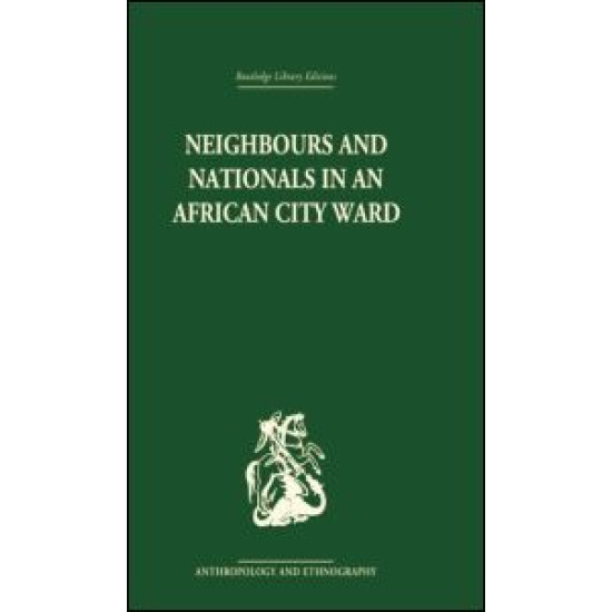 Neighbours and Nationals in an African City Ward