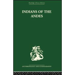 Indians of the Andes Indians of the Andes