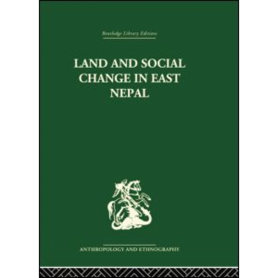 Land and Social Change in East Nepal