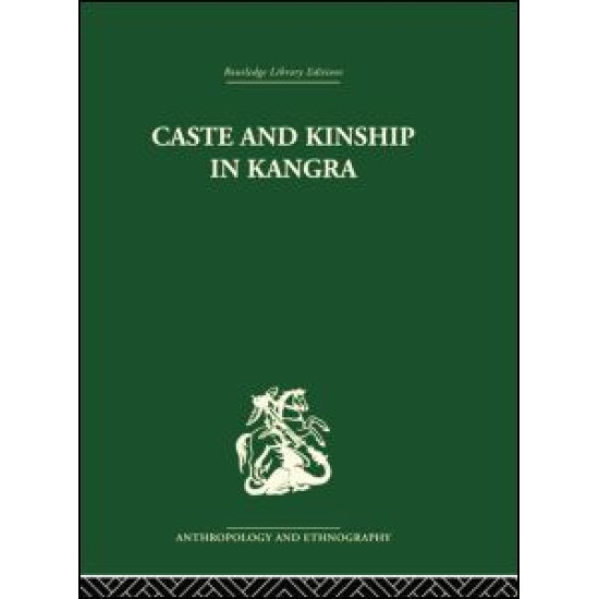Caste and Kinship in Kangra