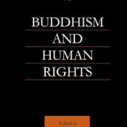 Buddhism and Human Rights Buddhism and Human Rights