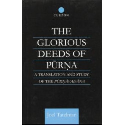 The Glorious Deeds of Purna The Glorious Deeds of Purna
